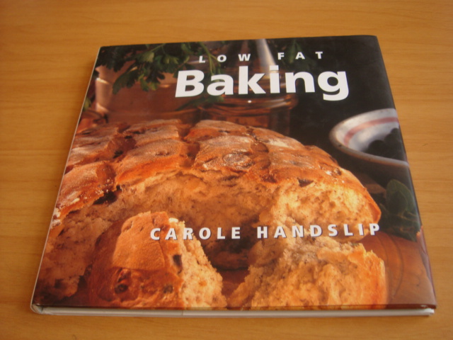 Handslip, Carole - Low Fat Baking