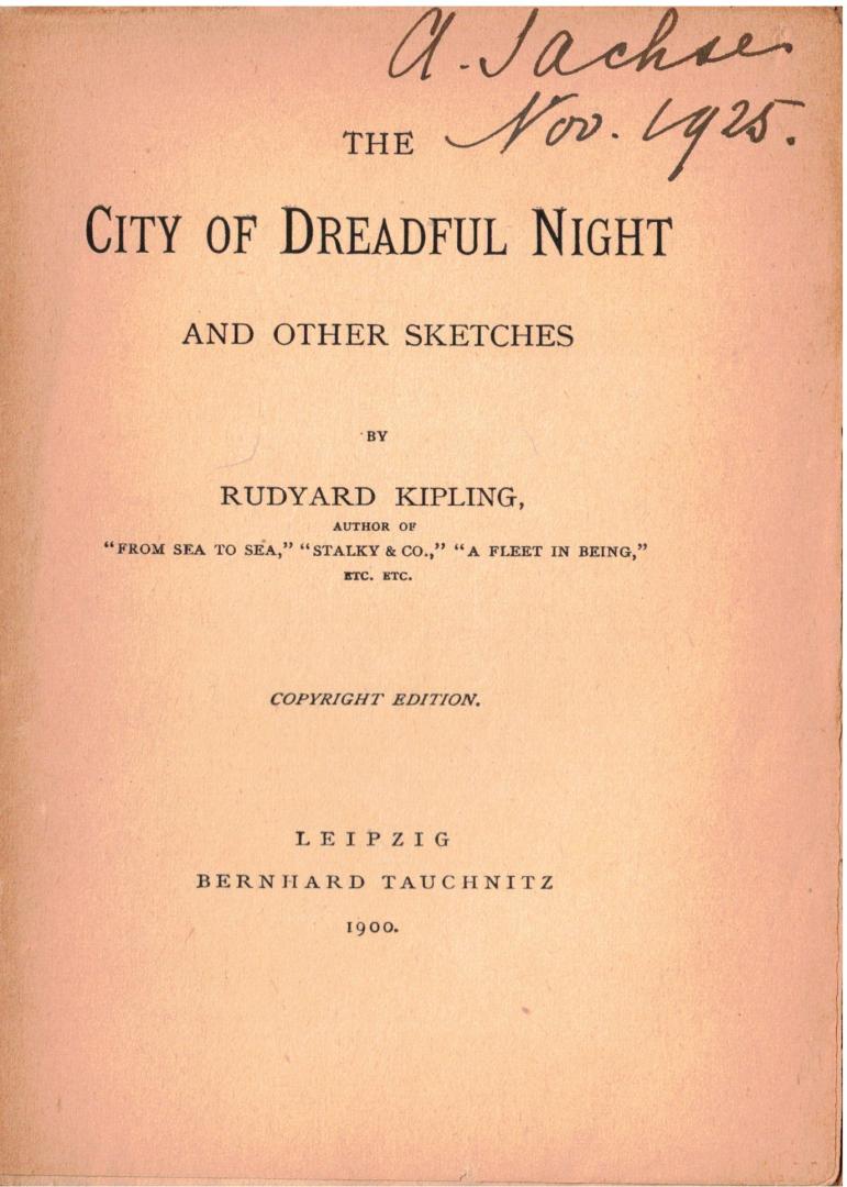 KIPLING, RUDYARD - The City of Dreadful Night and other sketches