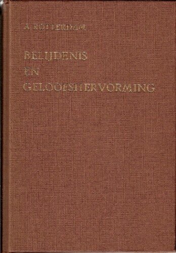 Rotterdam, Arnoldus - Belijdenis en geloofshervorming