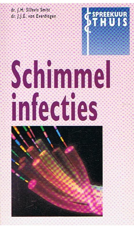 Sillevis / van Everdingen - Schimmelinfecties
