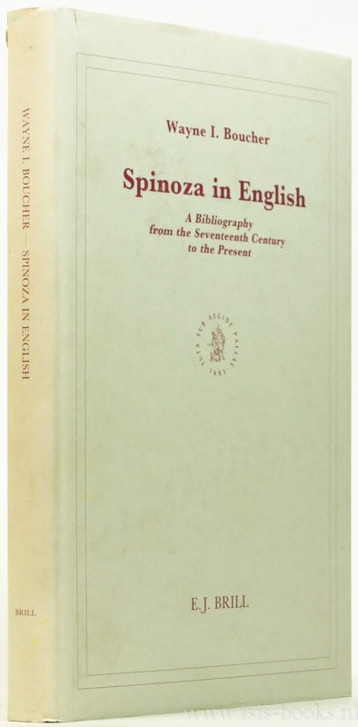 SPINOZA, B. DE, BOUCHER, W.I. - Spinoza in English. A bibliography from the seventeenth century to the present.