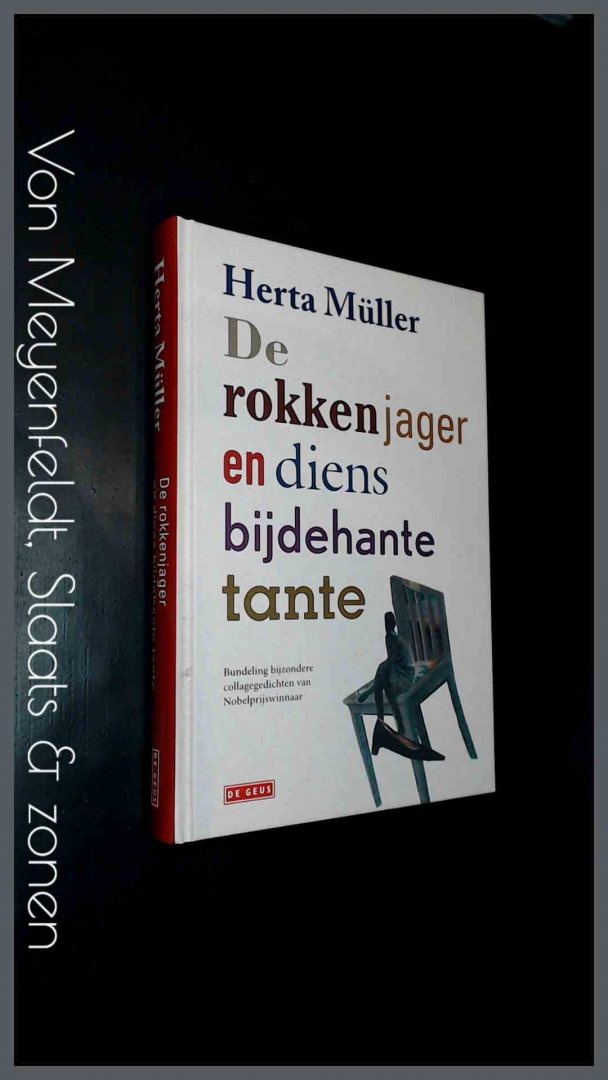 Muller, Herta - De rokkenjager en diens bijdehante tante - Poezie
