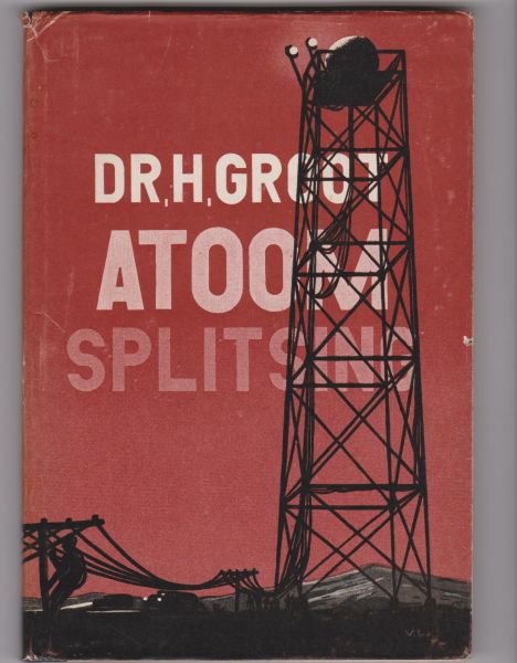 Groot, dr. H. - Atoomsplitsing