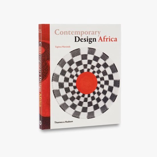 Matsinde,Tapiwa. - Contemporary Design Africa.