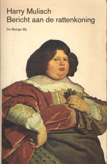 Mulisch, Harry - Bericht aan de rattenkoning