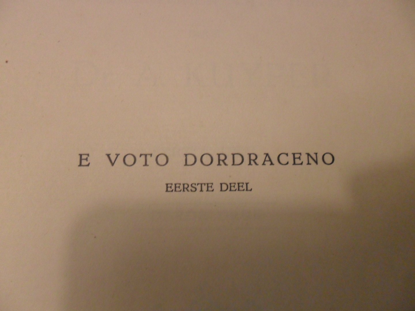 Kuyper A. - E Voto dordraceno