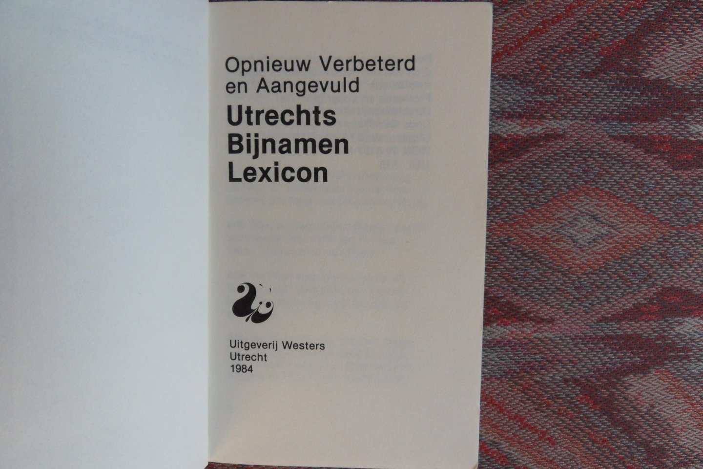 "De Utrechtsche". ( productie en copyright ). - Opnieuw verbeterd en aangevuld Utrechts Bijnamen Lexicon.