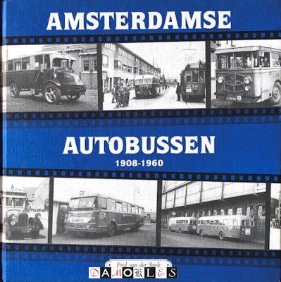 Fred van der Spek - Amsterdamse Autobussen 1908 - 1960