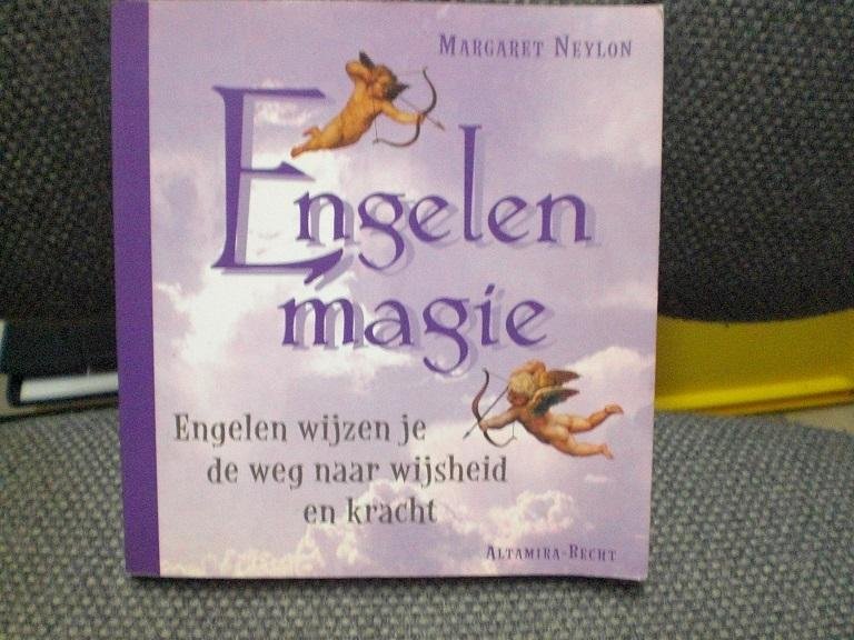 Neylon, Margaret - Engelenmagie / engelen wijzen je de weg naar wijsheid en kracht