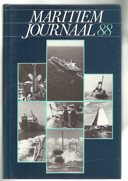 Jong, M. de  (red.) - Maritiem journaal 88 / Jaarlijks verschijnend informatie- en documentatiewerk op maritiem gebied voor Nederland en België