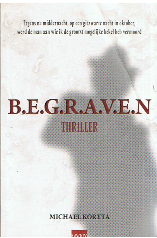 Koryta, Michael - Begraven