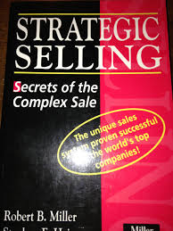 Miller, Robert B. - Strategic selling. Secrets of the complex sale