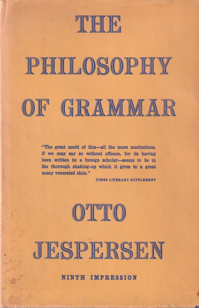 Jespersen, Otto - The Philosophy of Grammar
