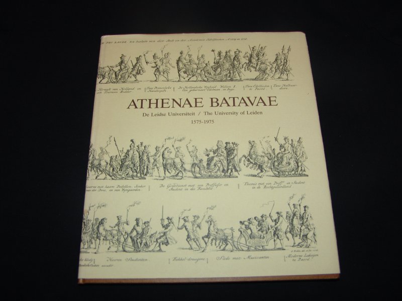  - Athenae Batavae 1575 - 1975