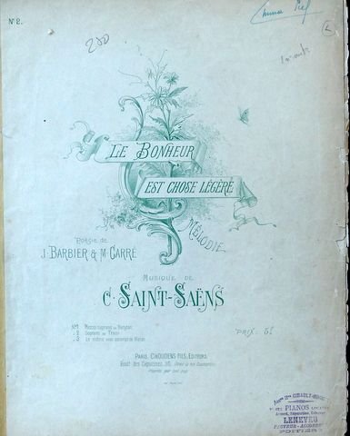 Saint-Saëns, Camille: - Le bonheur est chose légère... no. 2. Mezzo-soprano ou baryton