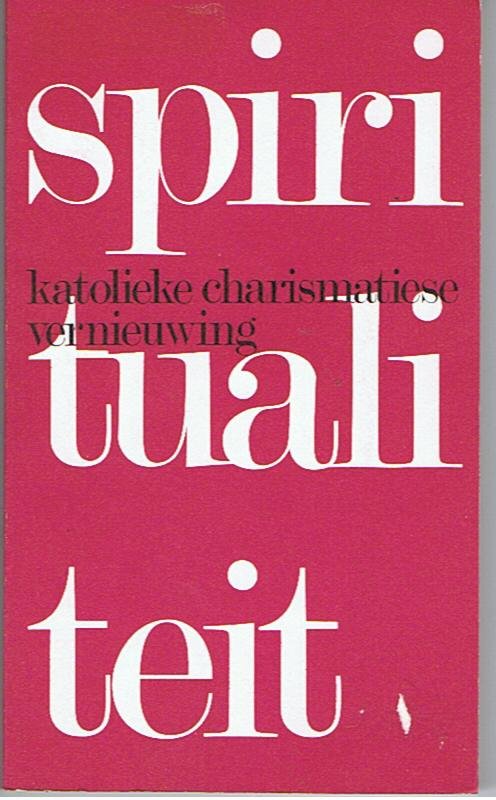 Berkelmans, Frans (red.) - Katolieke charismatiese vernieuwing. Teologiese verklaring en pastorele toelichting