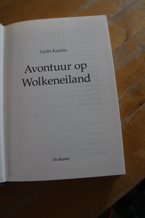 Katalin, Gyory - Avontuur op Wolkeneiland