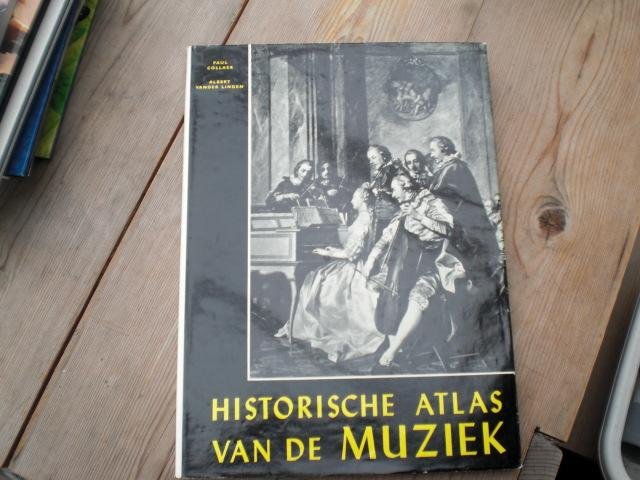 Collaer Paul / Albert Vander Linden - Historische atlas van de muziek