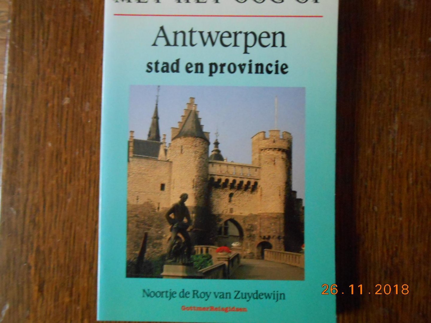 Roy Zuydewyn Noortje de - Met het oog op antwerpen / druk 1