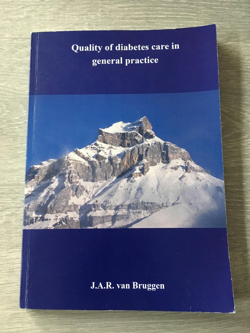 J.A.R. Van Bruggen - Quality of diabetes care in General practice