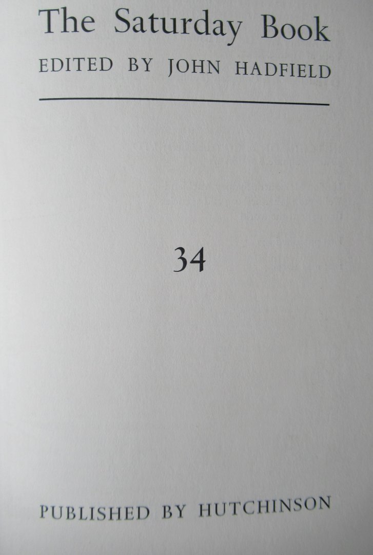 Hadfield, John (editor) - The Saturday Book 34