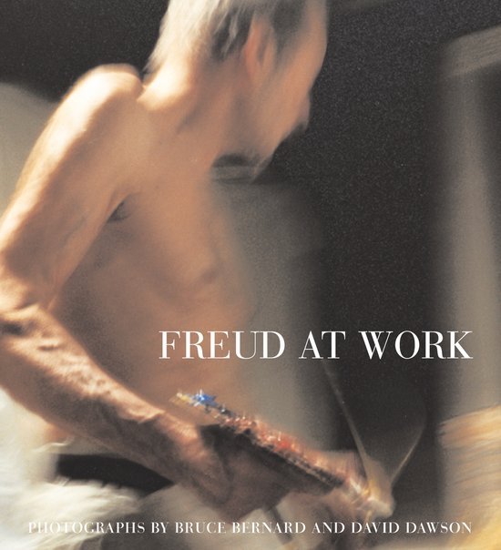Lucien Freud - Freud At Work