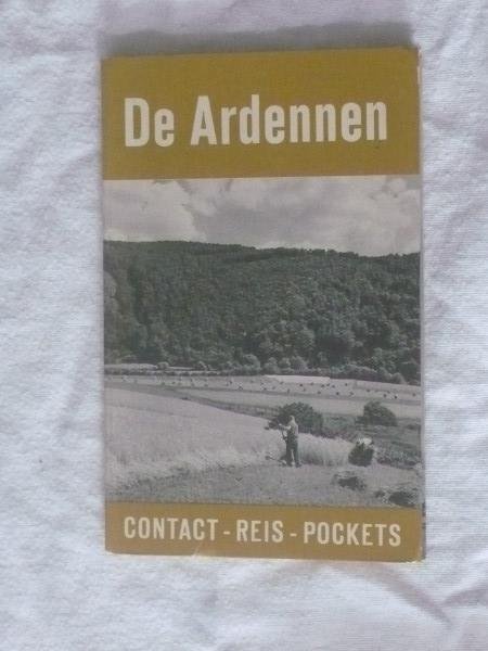 Zandstra, Evert - Contact-reis-pockets: De Ardennen. Een levendige beschrijving van talloze tochten voor elke vorm van toerisme in het land van wouden, rivieren, grotten en kastelen door Evert Zandstra