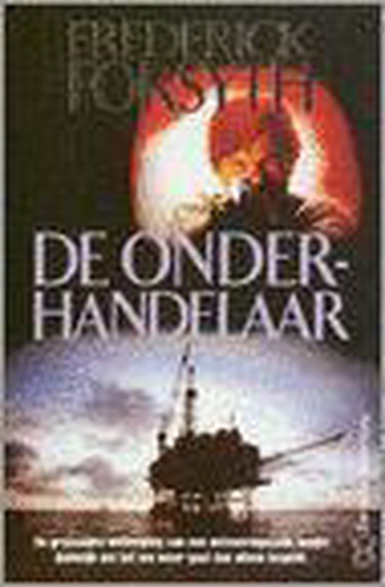Frederick Forsyth - De Onderhandelaar