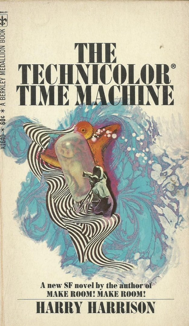 Harrison, Harry - The Technicolor Time Machine