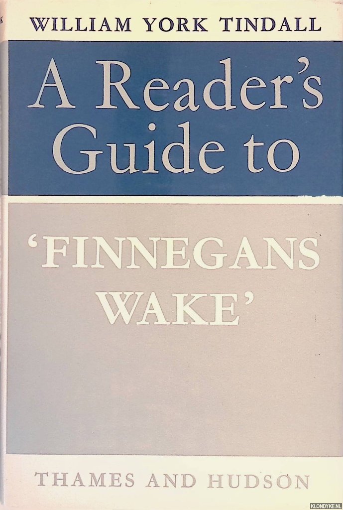 Tindall, William York - A reader's Guide to 'Finnegans Wake'