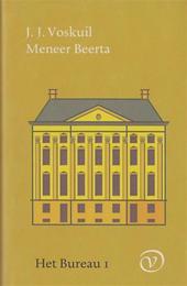 Voskuil, J.J. - Meneer Beerta Het bureau 1