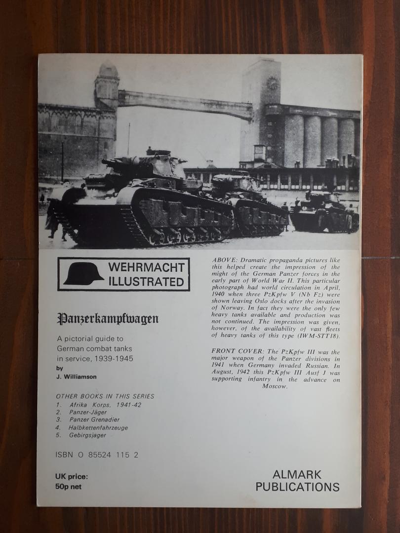 Williamson, J. - Panzerkampfwagen - Wehrmacht illustrated nr 6, German combat tanks 1939-1945.