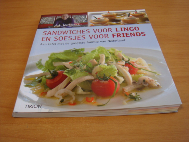 Janssen, Ad - Sandwiches voor Lingo en soesjes voor Friends