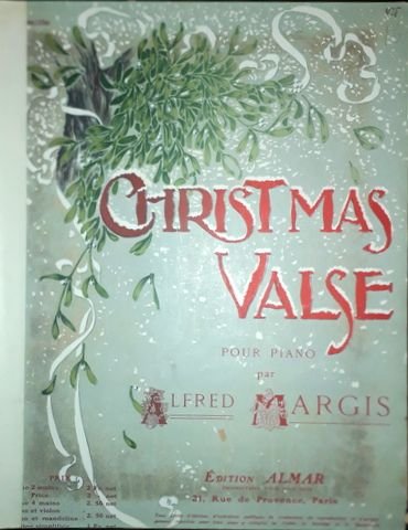 Margis, Alfred: - Christmas valse pour piano