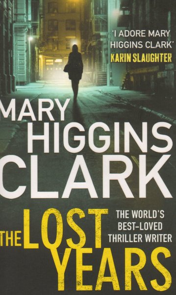 Clark, Mary Higgins - The Lost Years