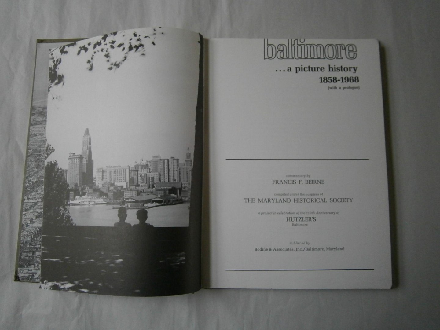Beirne, Francis F. - Baltimore .... a picture history 1858-1968