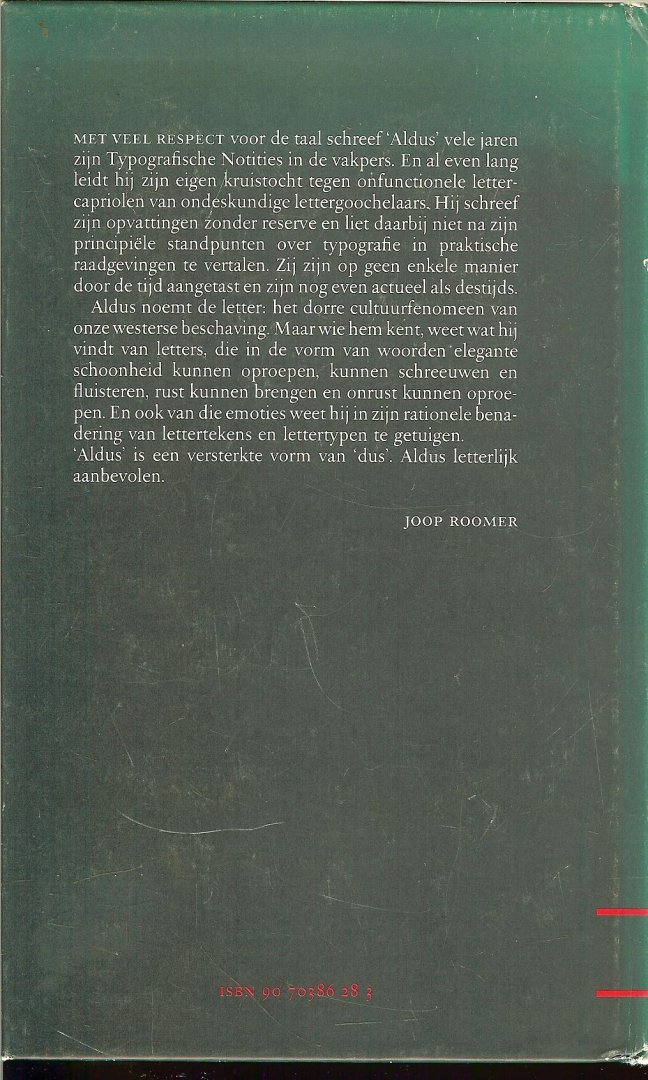 Aldus .. Emile de Vries met voorwoord Joop Roomer - Allemaal Flauwekul  en andere typografische notities .. Een greep uit 25 jaar korte stukjes die nog steeds actueel zijn over letters, vormgeving en reclame.
