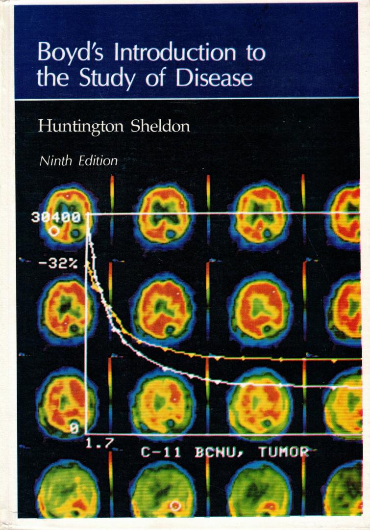Sheldon, Huntington - Boyd's Introduction to the Study of Disease Ninth Edition