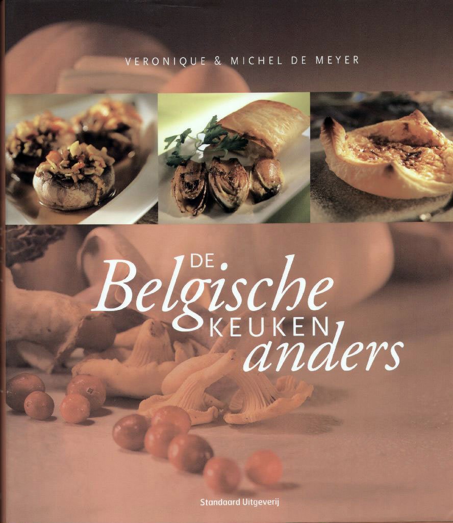 Meyer, Michel De, Meyer, Veronique De - De Belgische keuken anders