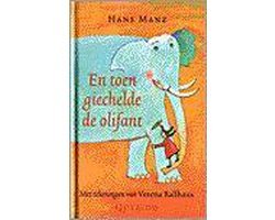 Hans Manz - En toen giechelde de olifant