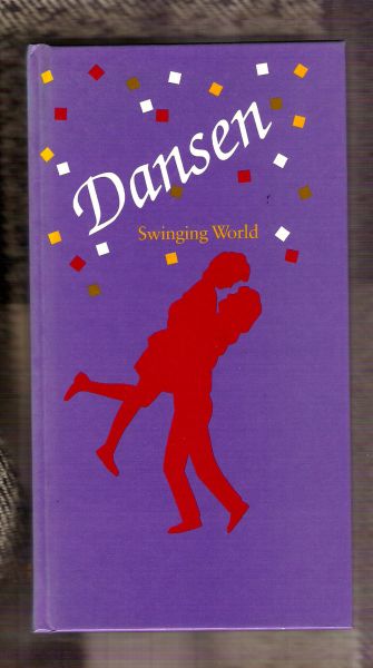 NVD (Ned. Ver. V. Dansleraren) - Dansen. Swinging World.