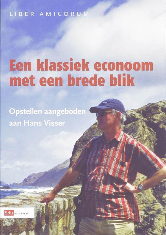 Eijffinger, S. - Een Klassie Econoom Met Een Brede Blik