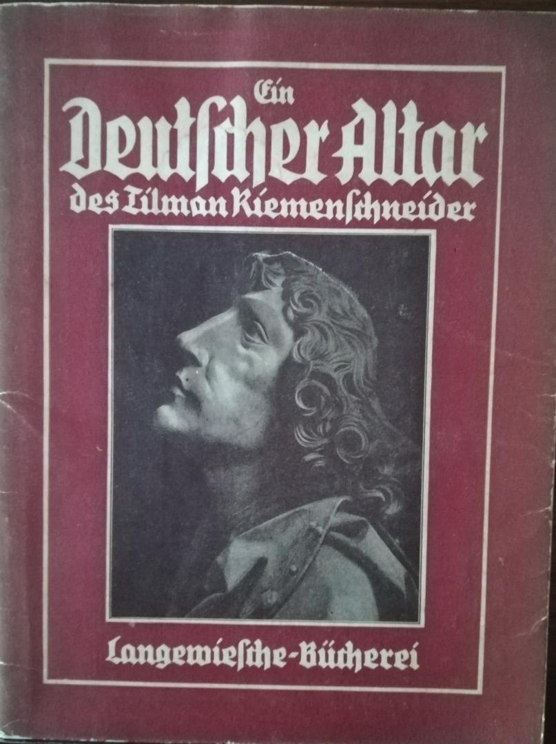 Scheffler, Karl (inleiding) - Ein Deutscher Altar des Tilman  Riemenschneider  47 Bilder