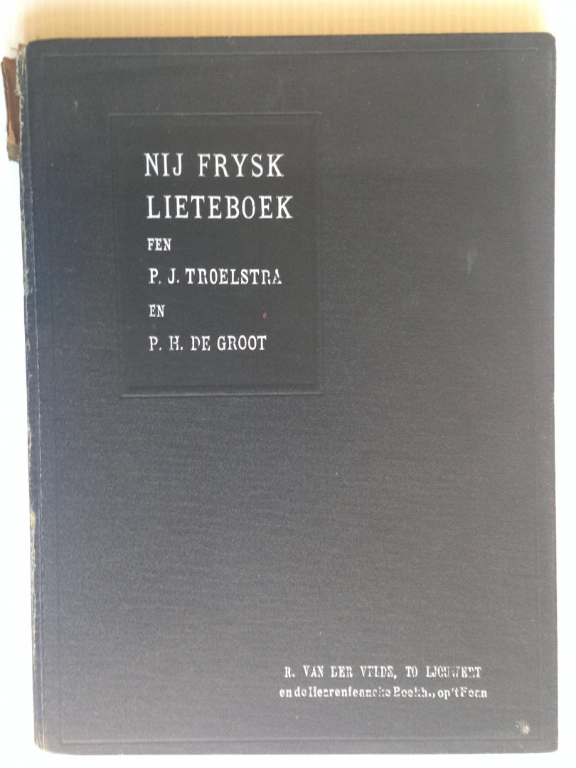 Troestra, P.J. & P.H.de Groot - Ny Frysk Lieteboek