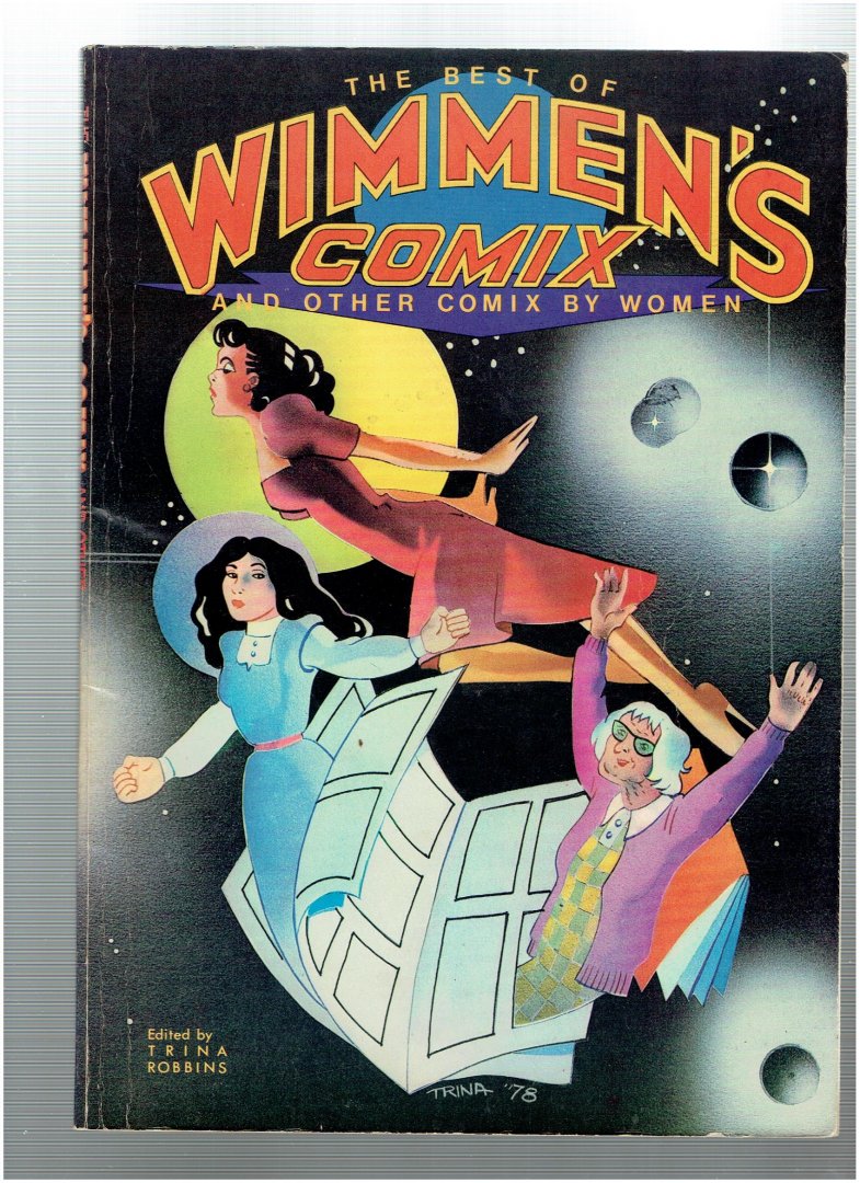 cover by trina robbins and becky wilson - the best of wimmen,s comix and other comix by women