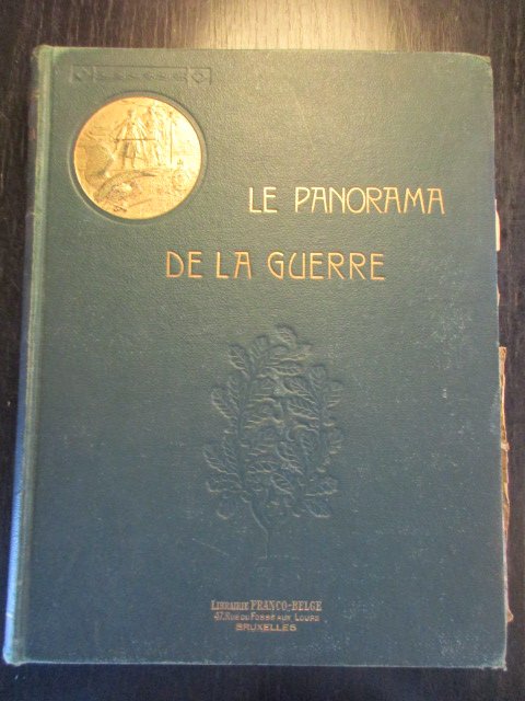 Henri Levêque - Le Panorama de la Guerre, Tome I