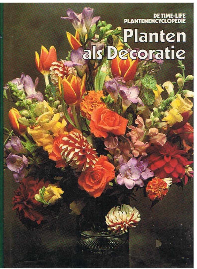 Allen, Oliver E. - Planten als decoratie