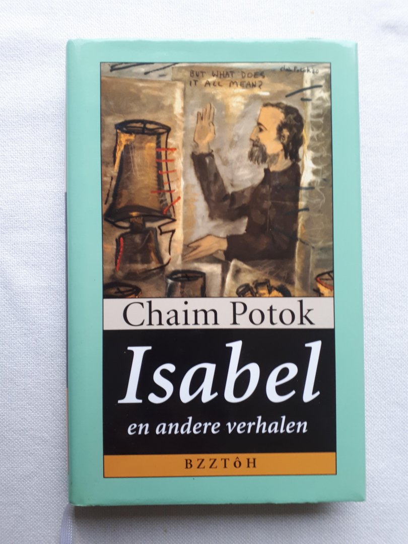 Potok, C. - Isabel en andere verhalen