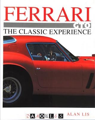 Alan Lis - Ferrari GTO. The classic experience