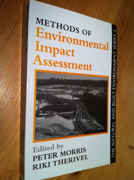 Morris & Therivel (eds) - Methods of Environmental Impact Assessment